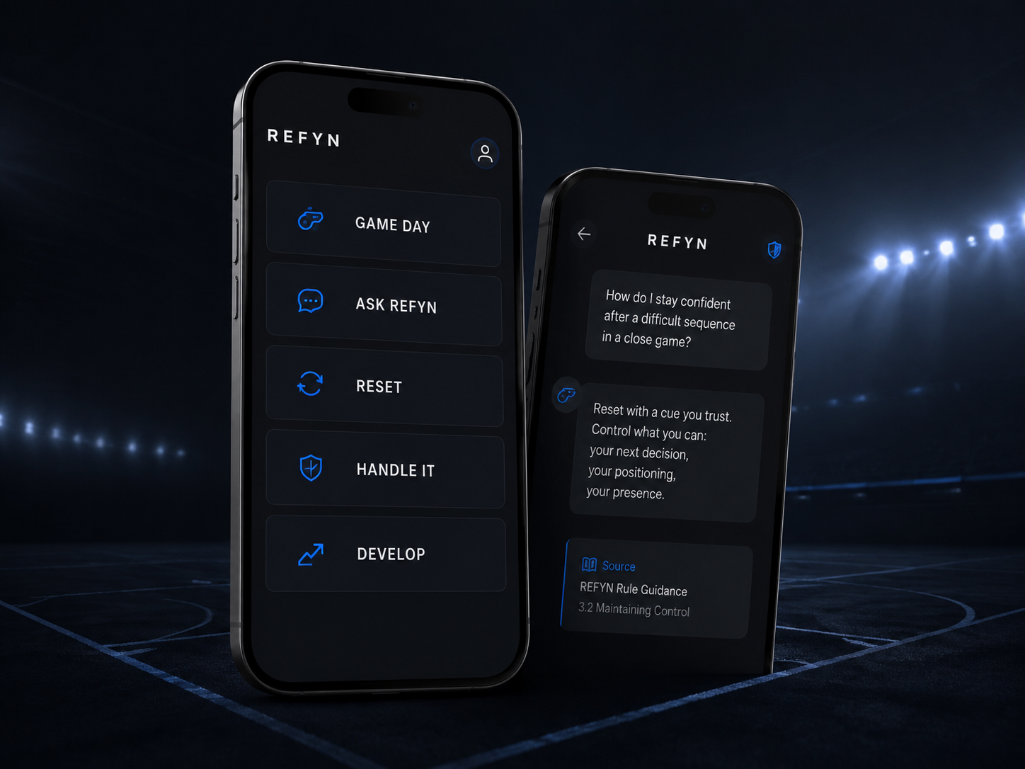 REFYN mobile app showing Game Day, Ask REFYN, Reset, Handle It, and Develop